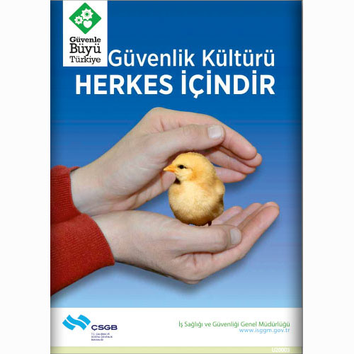 Güvenlik Kültürü Herkes İçindir uyarı levhası
