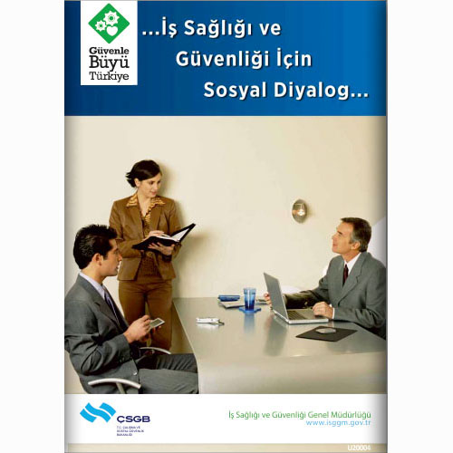 İş Sağlığı ve Güvenliği İçin Sosyal Diyalog uyarı levhası