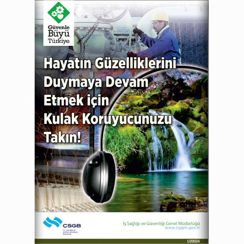 Hayatın Güzelliklerini Duymaya Devam Edin vb. uyarı levhası