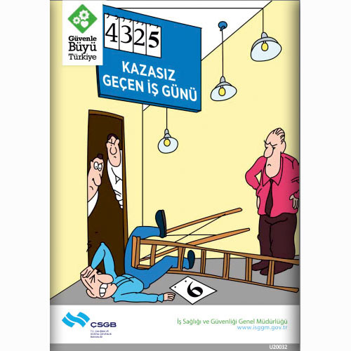 Kazasız Geçen İş Günü uyarı levhası