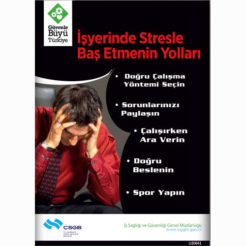 İşyerinde Stresle Baş Etmenin Yolları uyarı levhası