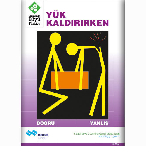 Yük Kaldırırken uyarı levhası
