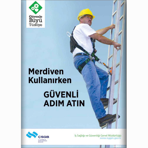 Merdiven Kullanırken Güvenli Adım uyarı levhası