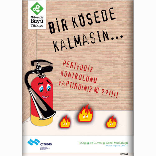 Bir Köşede Kalmasın uyarı levhası