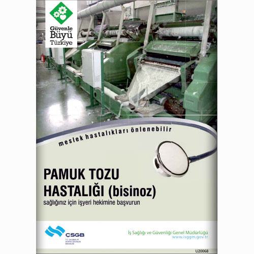 Pamuk Tozu Hastalığı uyarı levhası