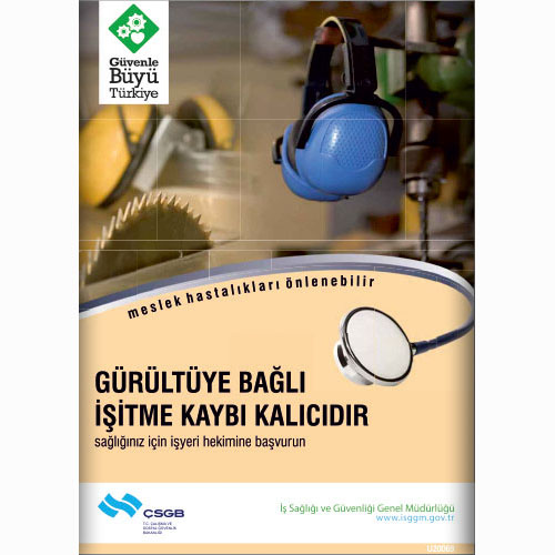 Gürültüye Bağlı İşitme Kaybı Kalıcıdır uyarı levhası