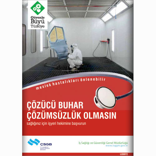 Çözücü Buhar Çözümsüzlük Olmasın uyarı levhası