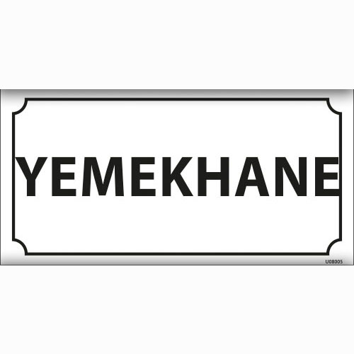 Yemekhane uyarı levhası