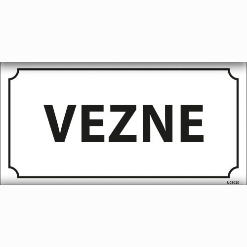 Vezne uyarı levhası