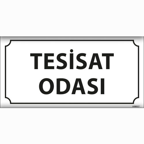Tesisat Odası uyarı levhası