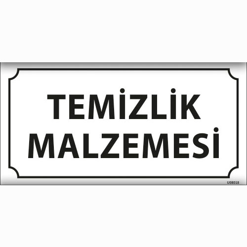 Temizlik Malzemesi uyarı levhası