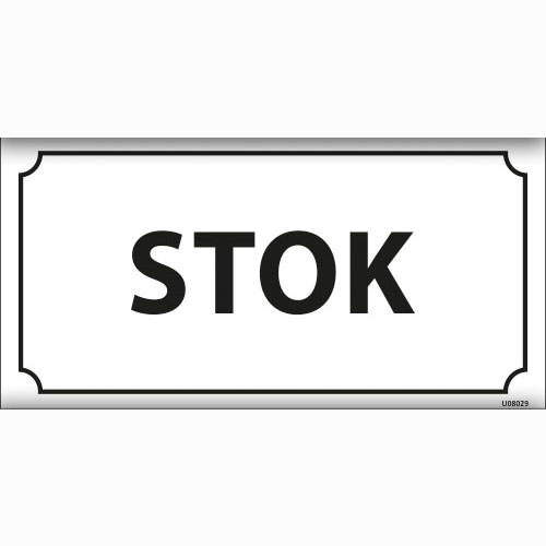 Stok uyarı levhası