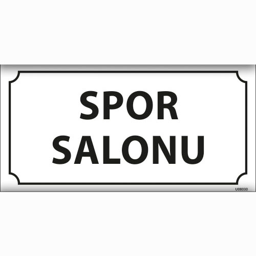 Spor Salonu uyarı levhası