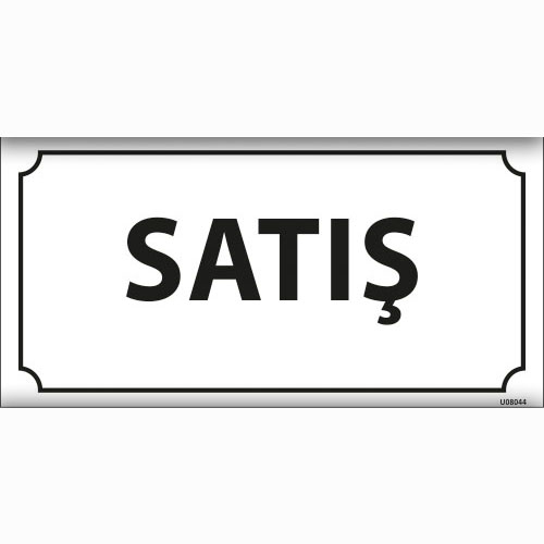 Satış uyarı levhası