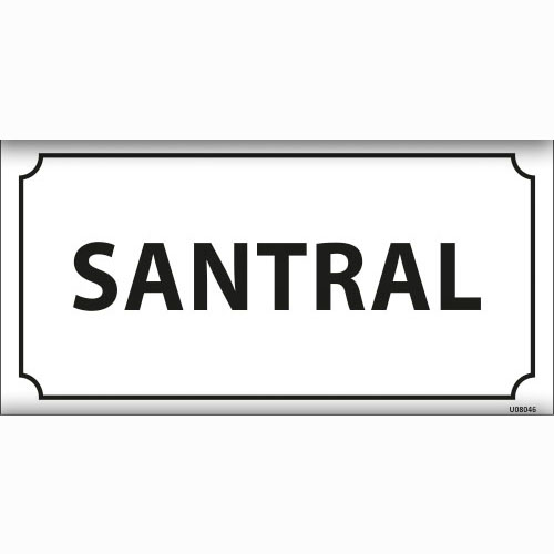 Santral uyarı levhası