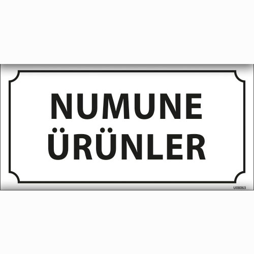 Numune Ürünler uyarı levhası