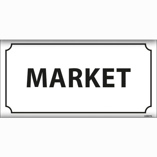 Market uyarı levhası