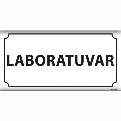 Laboratuvar uyarı levhası