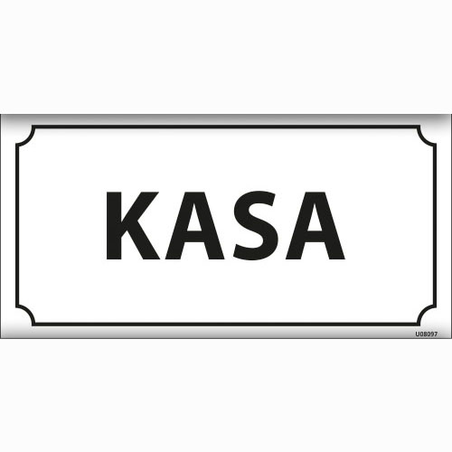 Kasa uyarı levhası