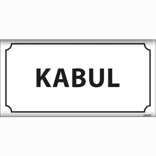 Kabul uyarı levhası