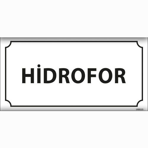 Hidrofor uyarı levhası