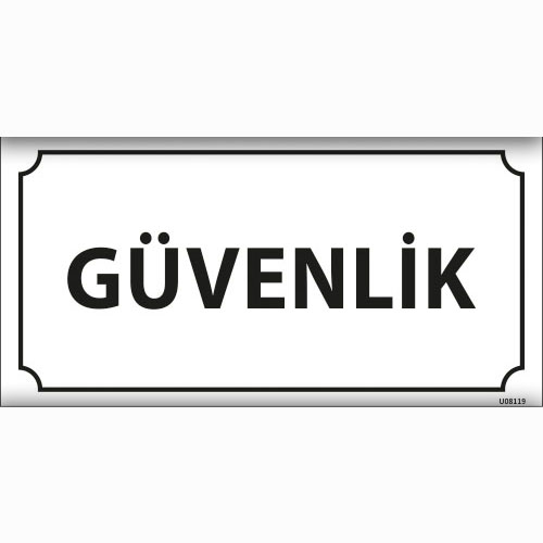 Güvenlik uyarı levhası