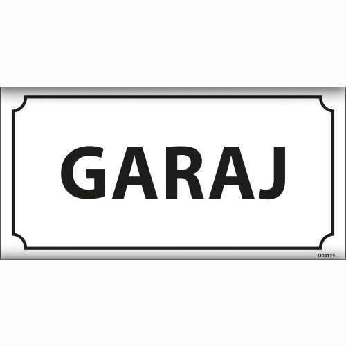 Garaj uyarı levhası