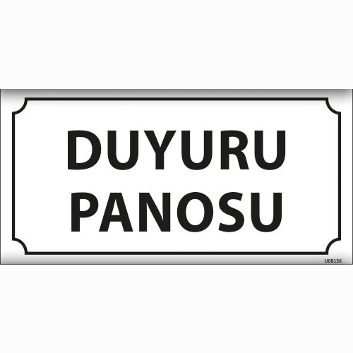 Duyuru Panosu uyarı levhası