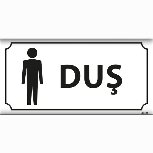 Duş uyarı levhası