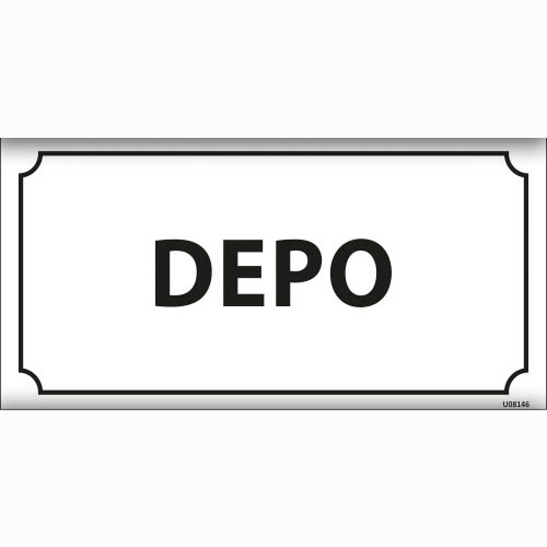 Depo uyarı levhası