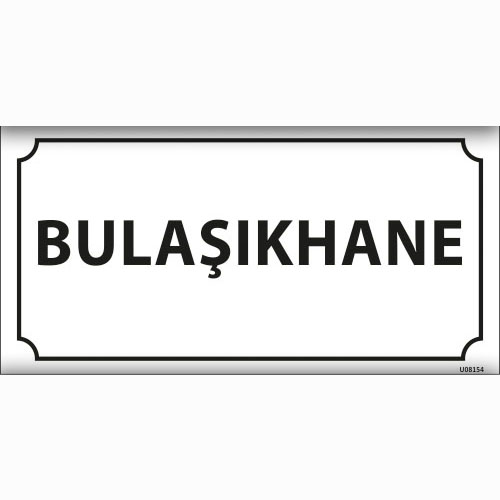 Bulaşıkhane uyarı levhası