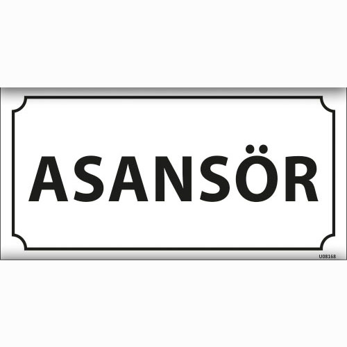 Asansör uyarı levhası