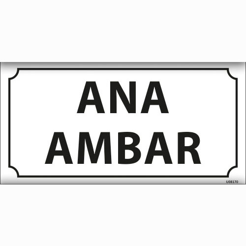 Ana Ambar uyarı levhası