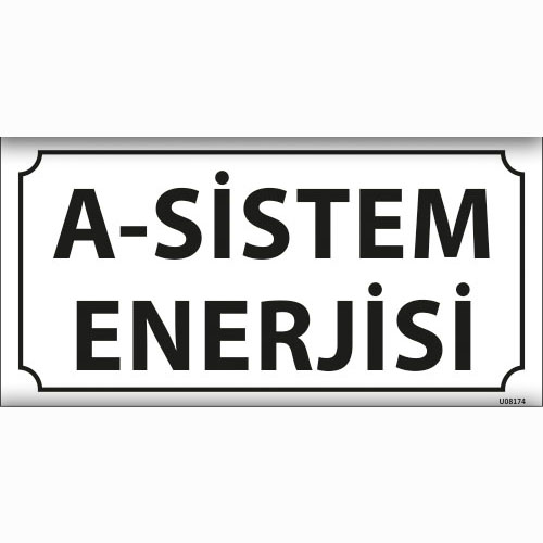 E-Sistem Enerjisi uyarı levhası
