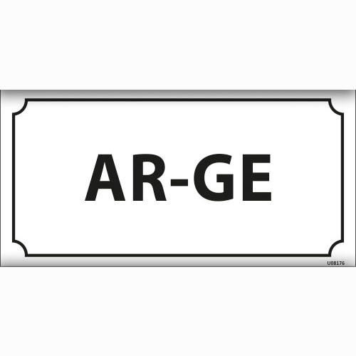 Ar-Ge uyarı levhası