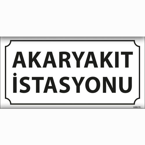 Akaryakıt İstasyonu uyarı levhası