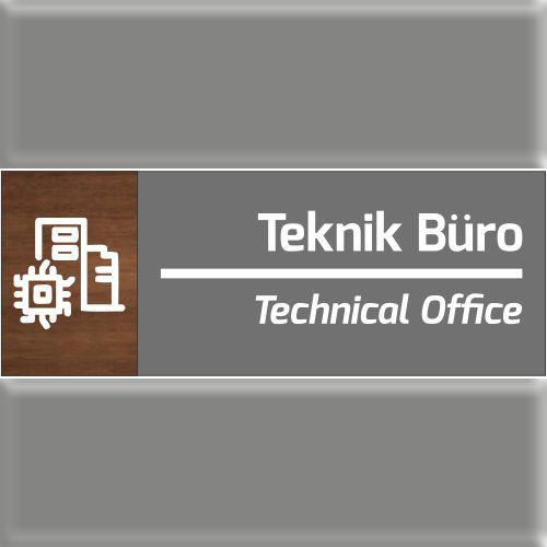 Teknik Büro uyarı levhası