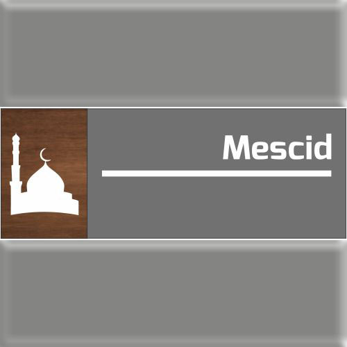 Mescid uyarı levhası