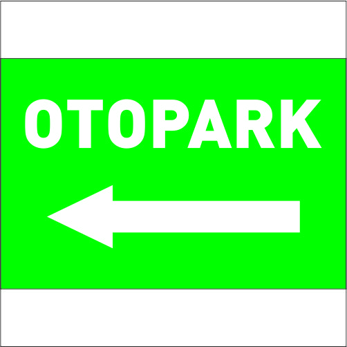 Otopark uyarı levhası