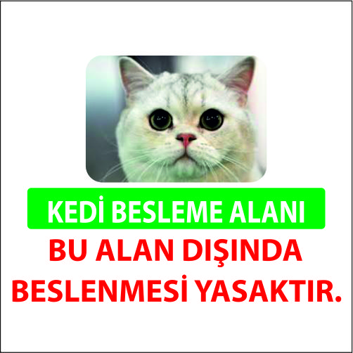 Kedi Besleme Alanı uyarı levhası