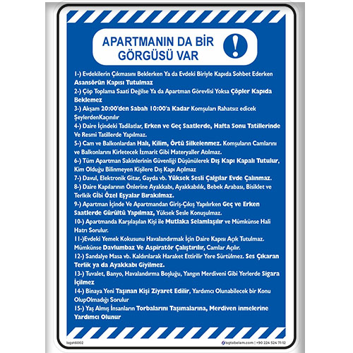 Apartmanın da Bir Görgüsü Var uyarı levhası