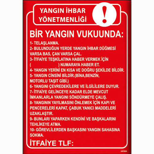İhbar Yönetmenliği Bir Yangın Vukuunda vb. uyarı levhası