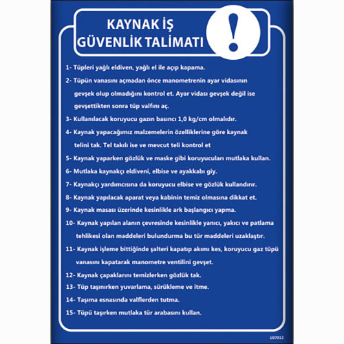 Kaynak İş Güvenlik Talimatı uyarı levhası