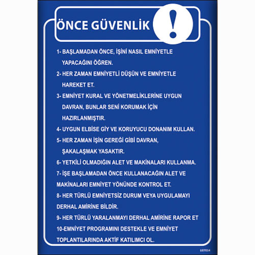 Önce Güvenlik Talimatı uyarı levhası