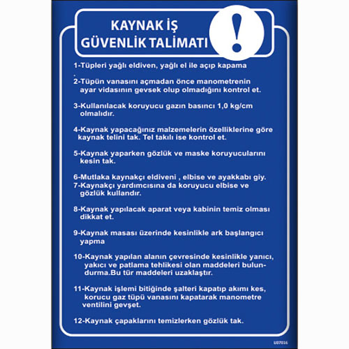 Kaynak İş Güvenlik Talimatı uyarı levhası