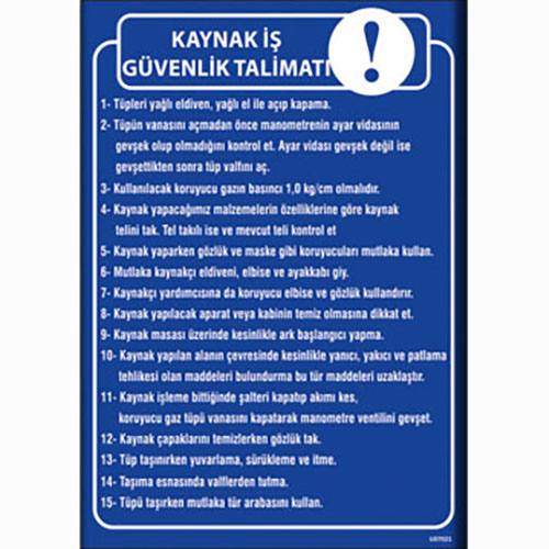 Kaynak İş Güvenlik Talimatı vb. uyarı levhası