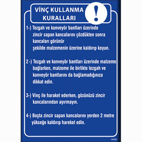 Vinç Kullanma Kuralları Talimatı uyarı levhası