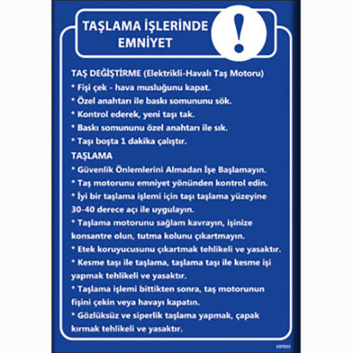 Taşlama İşlerinde Emniyet Talimatı uyarı levhası
