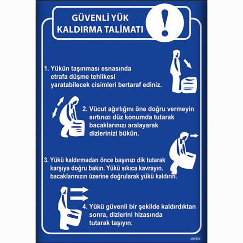 Güvenli Yük Kaldırma Talimatı uyarı levhası