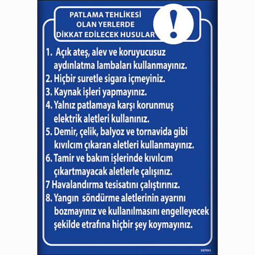 Patlama Tehlikesi Olan Yerleri vb. Talimatları uyarı levhası